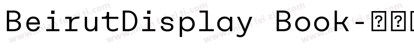 BeirutDisplay Book字体转换